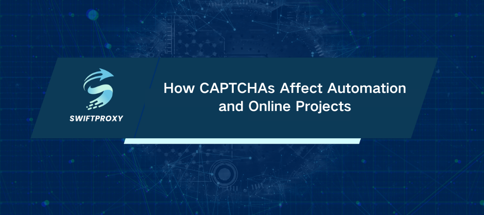 How CAPTCHAs Affect Automation and Online Projects