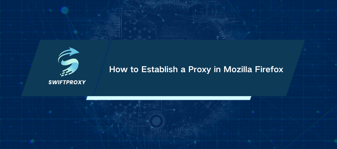 Configuring a Proxy in Mozilla Firefox