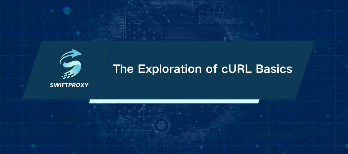 The Exploration of cURL Basics