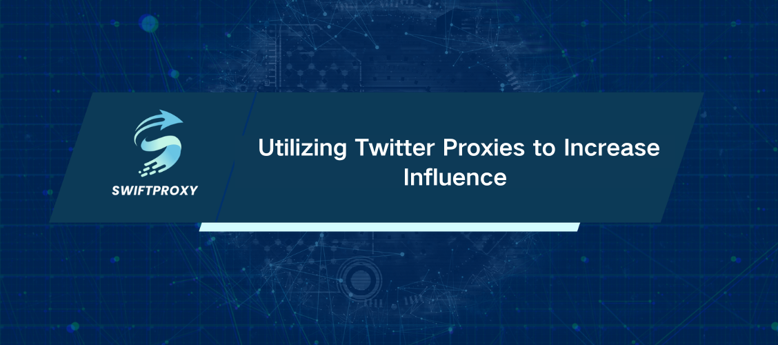 Utilizing Twitter Proxies to Increase Influence