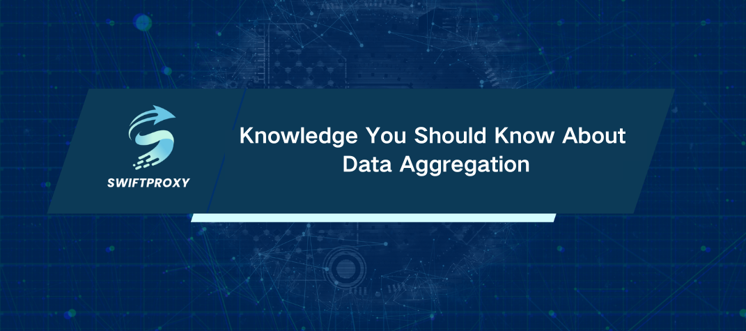 Knowledge You Should Know About Data Aggregation