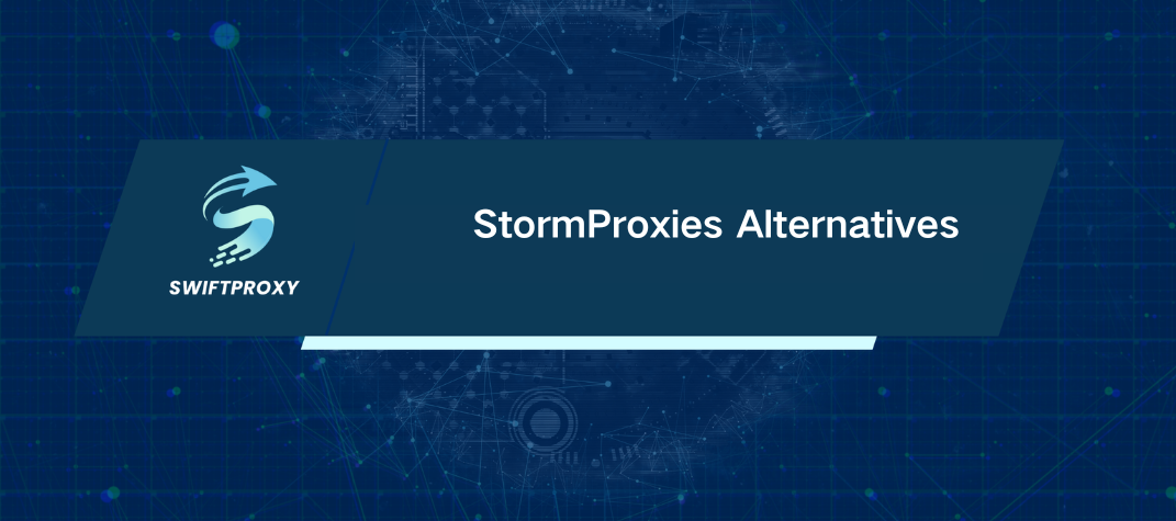 StormProxies Alternatives