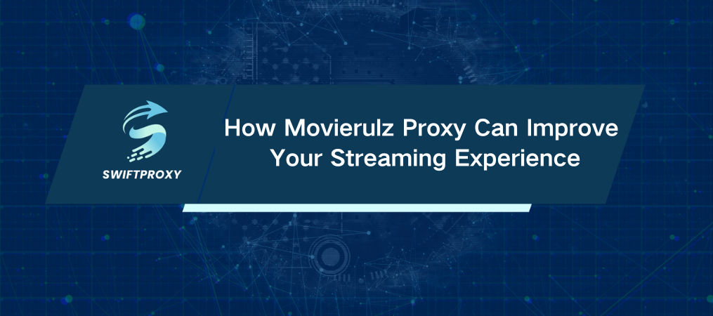 How Movierulz Proxy Can Improve Your Streaming Experience