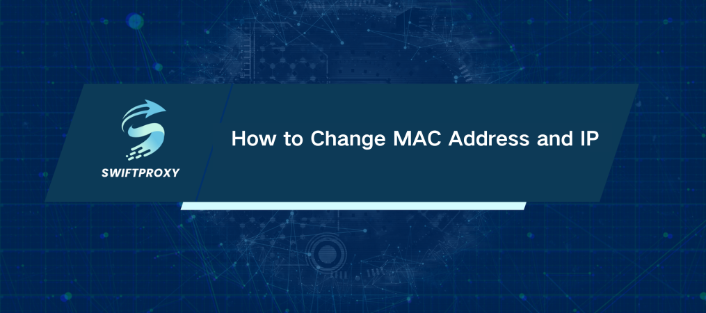 How to Change MAC Address and IP