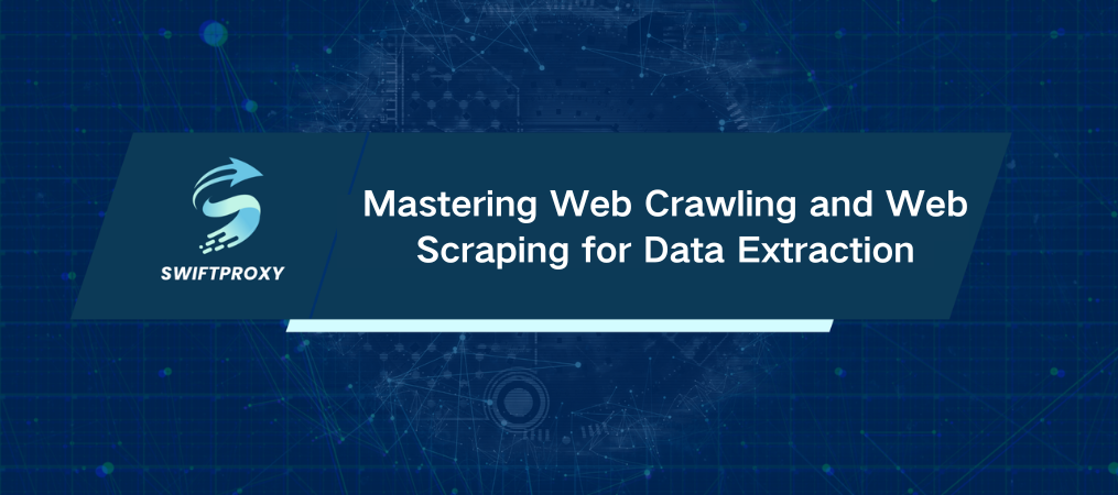 Mastering Web Crawling and Web Scraping for Data Extraction