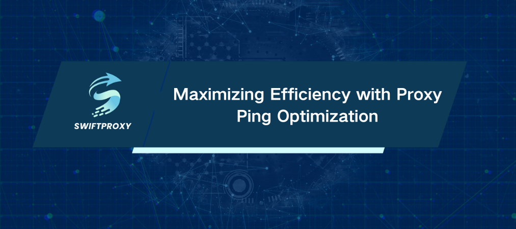 Maximizing Efficiency with Proxy Ping Optimization