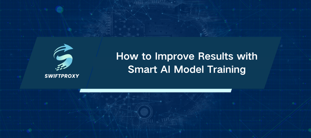 How to Improve Results with Smart AI Model Training