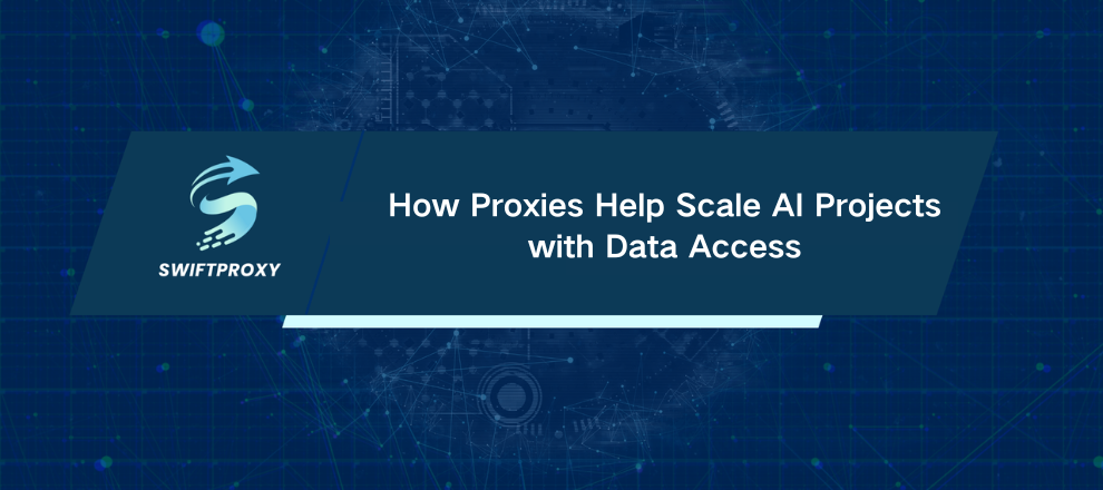 How Proxies Help Scale AI Projects with Data Access