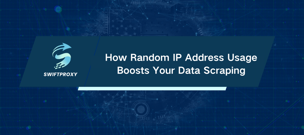 How Random IP Address Usage Boosts Your Data Scraping