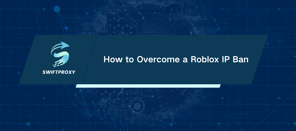 How to Overcome a Roblox IP Ban