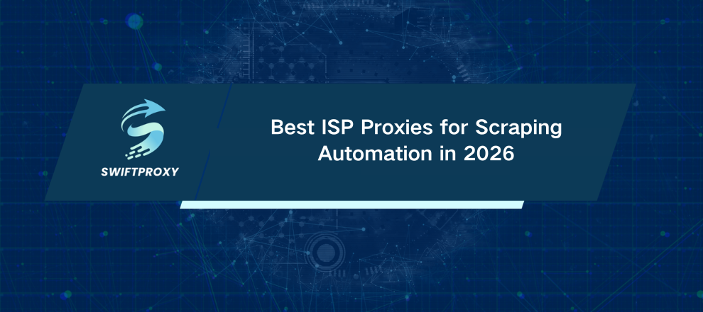 Best ISP Proxies for Scraping Automation in 2026
