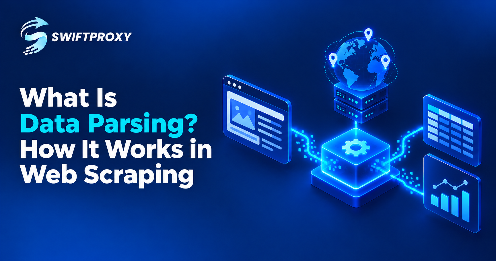 What Is Data Parsing? How It Works in Web Scraping